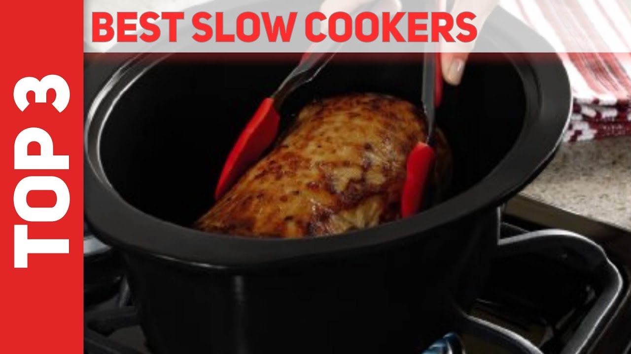 Best Slow Cookers in 2021 [Top 3 Best Slow Cookers] YouTube