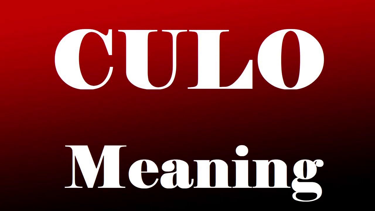 What is the Meaning of CULO? | CULO Full Form | What Does CULO Mean