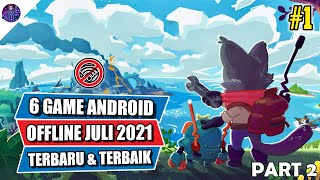 6 Game Android Offline Terbaru dan Terbaik Rilis di Minggu Pertama Juli 2021 screenshot 4