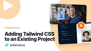 Adding Tailwind CSS to an Existing Project