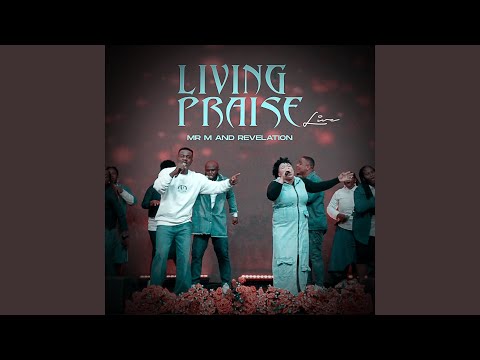 Living Praise (Live)