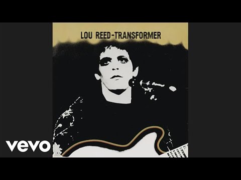 Lou Reed - Walk on the Wild Side (Official Audio)