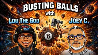 Busting Balls with Lou The God & Joey.C with Guest?