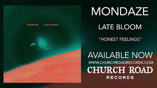 Mondaze - Honest Feelings (OFFICIAL STREAM)