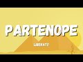 LIBERATO PARTENOPE Testo Lyrics 