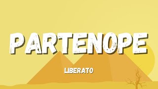 Video thumbnail of "LIBERATO - PARTENOPE (Testo/Lyrics)"