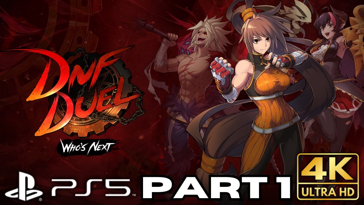 Игра DNF Duel, часть 1 | Игры для PS5 и PS4 | 4K HDR | Без комментариев | Файтинг | История Striker