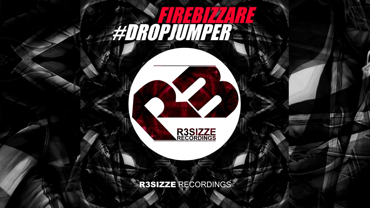Watch Firebizzare - #Dropjumper (Original Mix) OUT NOW on YouTube Watch Firebizzare - #Dropjumper (Original Mix) OUT NOW on YouTube