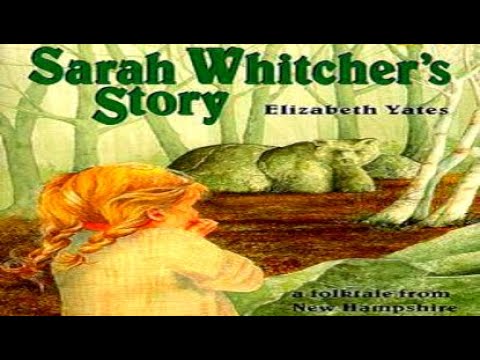 Sarah Whitcher's Story - chapter 1 part 1 | audio book | frontier life | by Elizabeth Yates