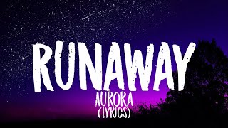 Aurora - Runaway (Lyrics)