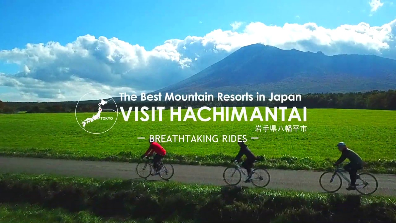 BREATHTAKING RIDES - HACHIMANTAI CITY, IWATE, TOHOKU, JAPAN -