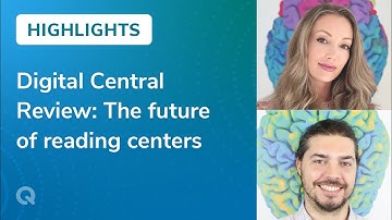 WEBINAR Highlights: Digital Central Review: The future of reading centers