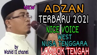 Azan Terbaru 2021 Variasi west Nusa Tenggara (Lombok Tengah)Indonesia