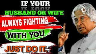 If Your Husband Or Wife Always Fighting With You Just Do This || DR Abdul Kalam Sir || @motivking