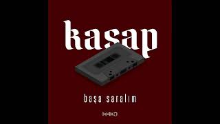 Kasap - Başa Saralım (2021)