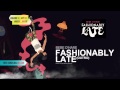 BEBE O'HARE - FASHIONABLY LATE SONG (STREAM)