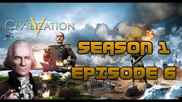 Civilization 5 [Civ 5] - Multiplayer Gameplay - Season 1 - Episode 6