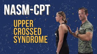 Upper-Crossed Syndrome || NASM-CPT Assessments