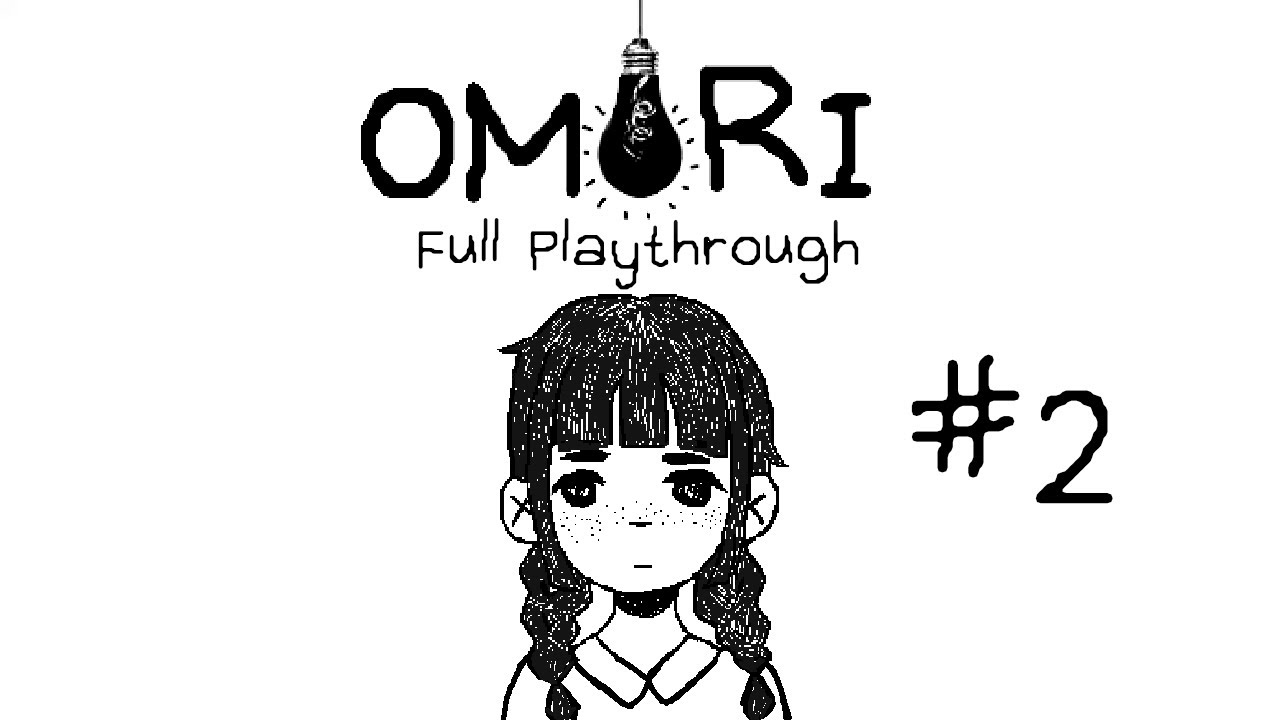 [OMORI] PLAYTHROUGH #2 - THIS IS A HORROR GAME?