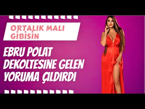 Ebru Polat'tan Dekolte Eleştirisine Sert Tepki - Takipçisine Ateş Püskürdü