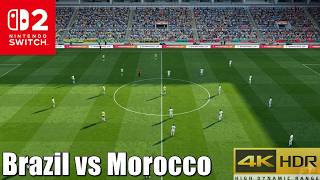 Brazil vs Morocco Group C | Efootball Kick Off World Cup 2026 Gameplay Nintendo Switch 2 4K HDR