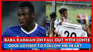 BABA RAHMAN ON RELATIONSHIP WITH CONTE AT CHELSEA & HUDON ODOI ADVISED ON GHANA SWITCH