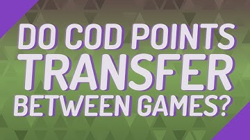 Do COD Points transfer between games?