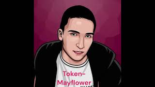 Token  Mayflower  Audio