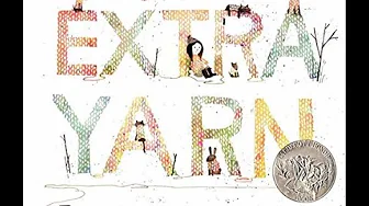 Extra Yarn by Mac Barnett