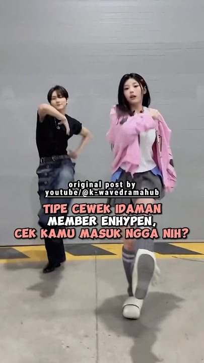 Tipe Cewek Idaman Member ENHYPEN, Cek Kamu Masuk Ngga Nih? #enhypen #kpop #shorts