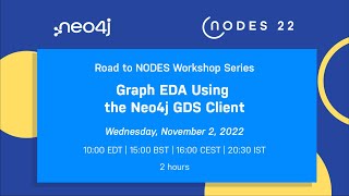 Road to NODES - Graph EDA Using the Neo4j GDS Client