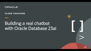 Building a real chatbot with Oracle Database 23ai Wealth