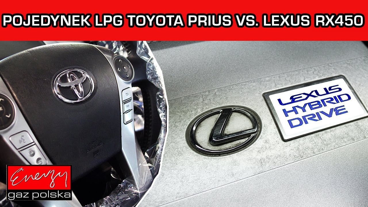 ⚔️WOJNA HYBRYDOWA na LPG! Pojedynek TOYOTA PRIUS vs LEXUS RX450! Tylko w Energy Gaz Polska ⚔️WOJNA HYBRYDOWA na LPG! Pojedynek TOYOTA PRIUS vs LEXUS RX450! Tylko w Energy Gaz Polska
