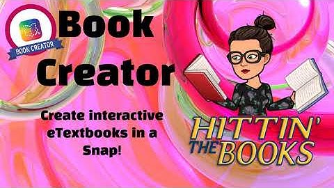 eBooks Made Easy:  Book Creator Part 4