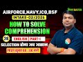 VIRAT Batch / How to Solve Comprehension # 1 / English for Airforce, Navy, ICG, BSF /Airforce