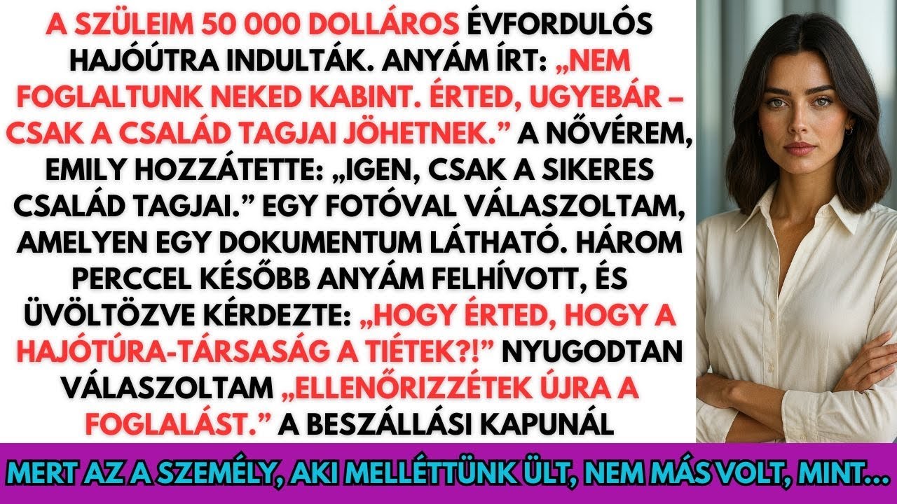 Kiraktak a hajóútról… nem tudták, hogy ÉN vagyok a tulajdonos