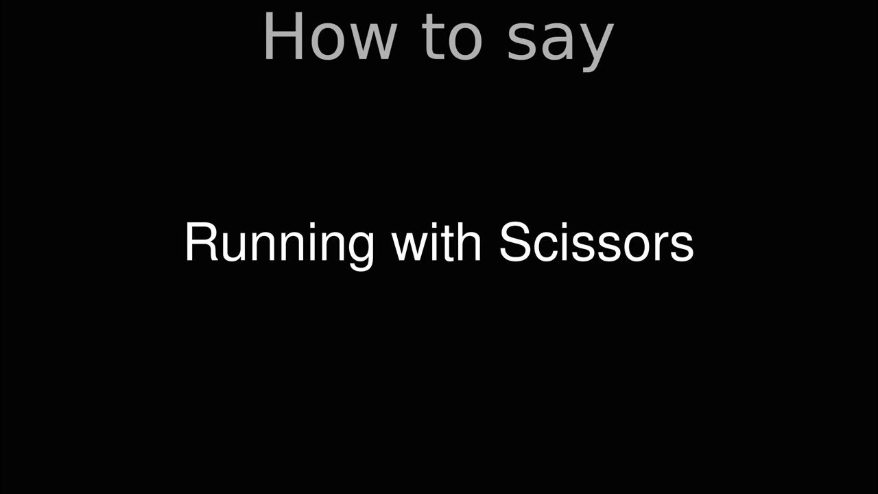 How to Pronounce correctly Running with Scissors (Movie) YouTube