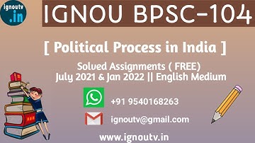 IGNOU BPSC-104 Solved Assignment July 2021 & Jan 2022 [FREE] || IGNOU BAPSH || IGNOU TV || IGNOU ||