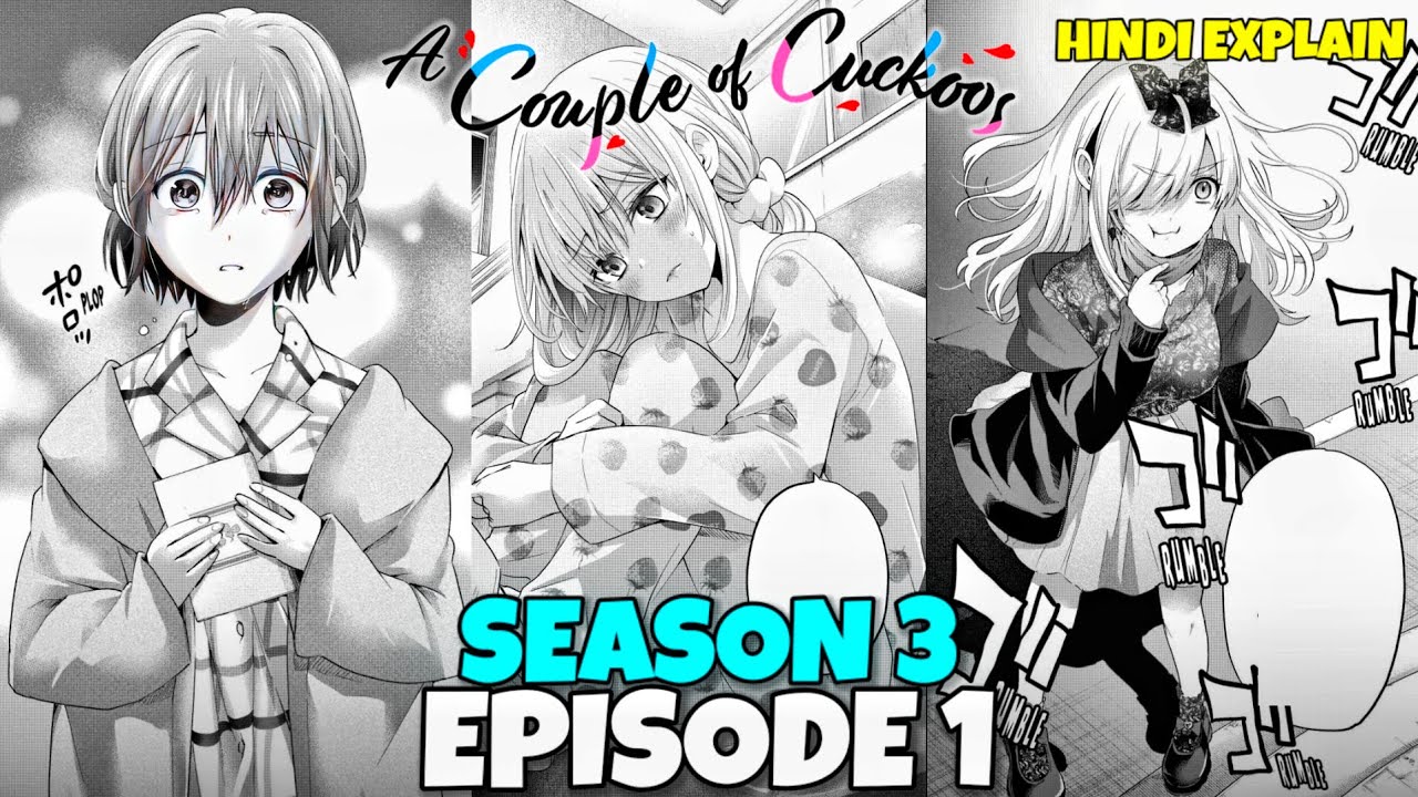 A Couple Of Cuckoos Season 3 Episode 1 Explained In Hindi|A Couple Of Cuckoos Season 3 Hindi Explain