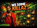Riddim Killa — We Some Killaz | Sound Clash Dancehall | Bass Engine