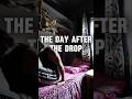 Day after the drop