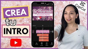 ⭐️ Cómo hacer INTRO para VIDEOS de YOUTUBE en CELULAR | APRENDE a crear Intro " ANIMADO " en CAPCUT
