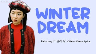 Stella Jang (스텔라 장) - Winter Dream Lyrics