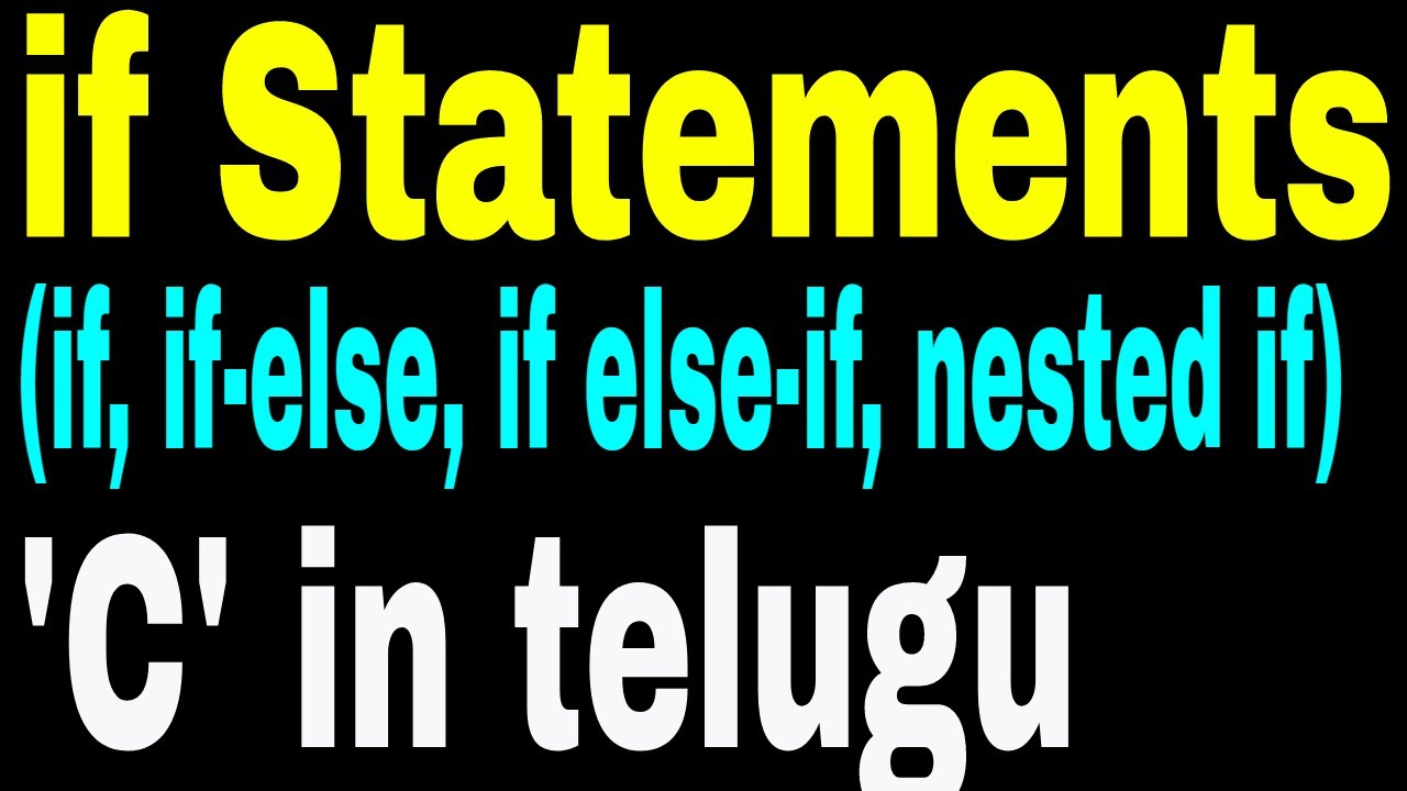 Decision Making using If statements in C Language in telugu