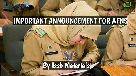 Announcement for AFNS Candidates By Issb Materials