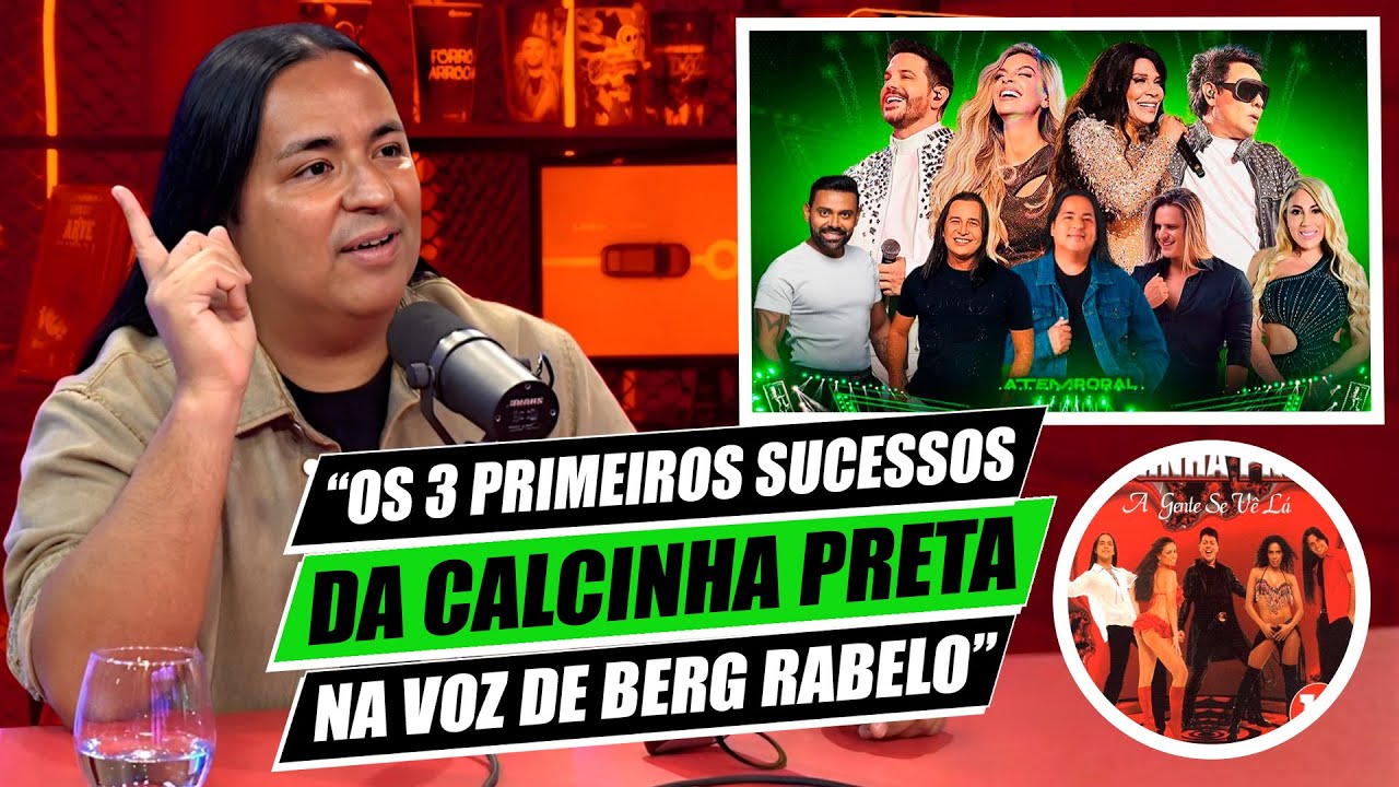 3 SUCESSOS DA CALCINHA PRETA NA VOZ DE BERG RABELO.