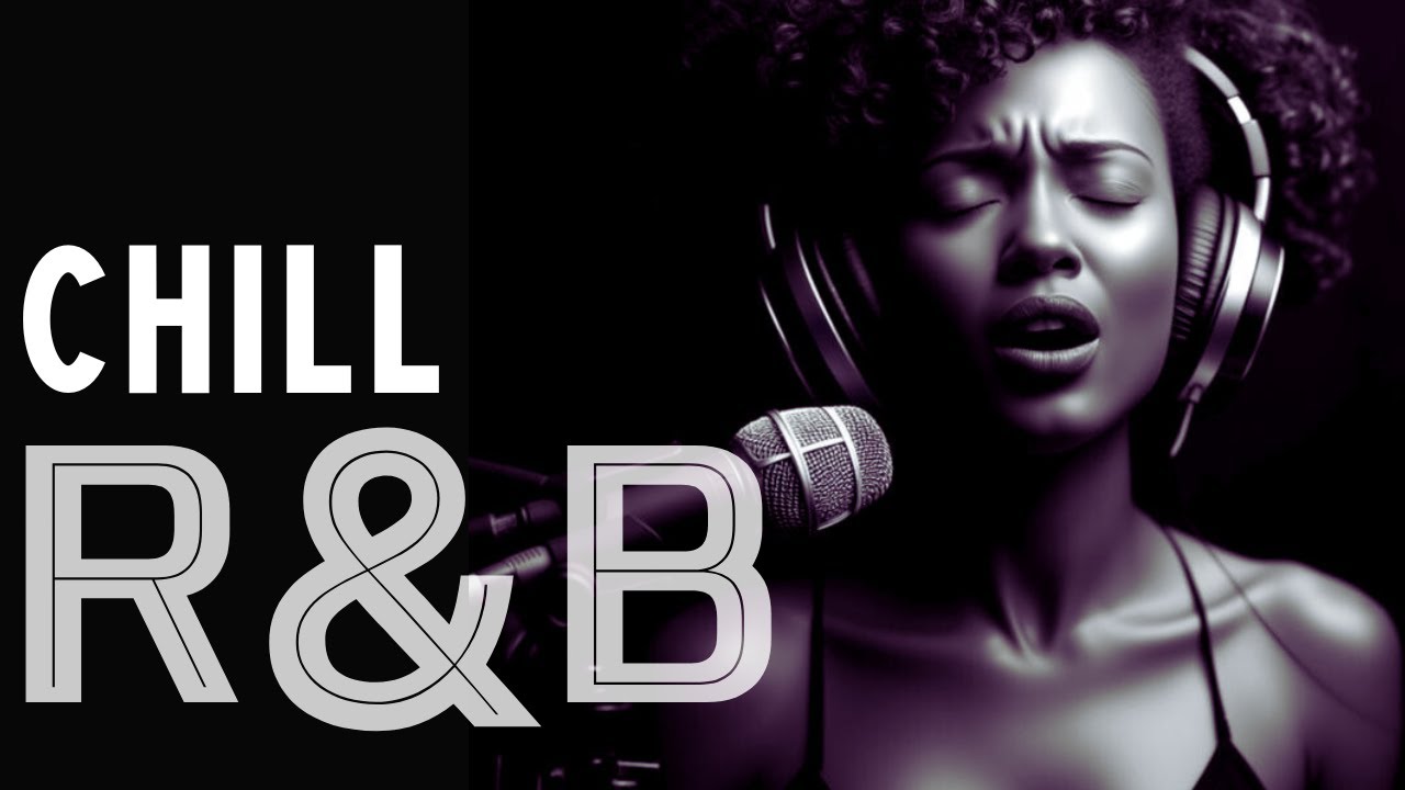 🎧 [Chill R&B Vol.7] 1 Hour Chill RnB Mix 2025 🎧 | Relax • Study • Cafe ...