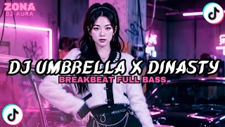 DJ UMBRELLA X DINASTY BREAKBEAT FULL BASS JEDAG JEDUG VIRAL TIKTOK TERBARU 2026!!