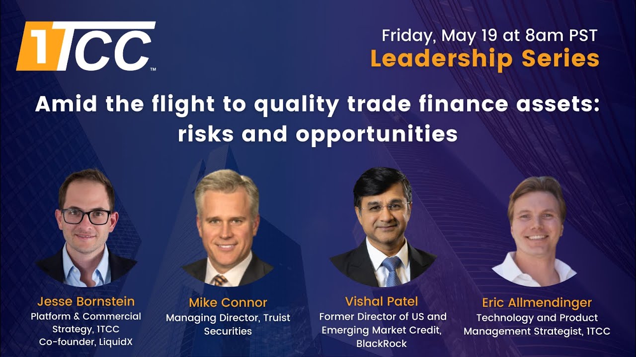 Amid the flight to quality trade finance assets risks and