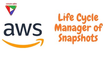 12   AWS Life cycle manager of snapshots policy management | AWS Tutorial | cloud Admin  vvram adm